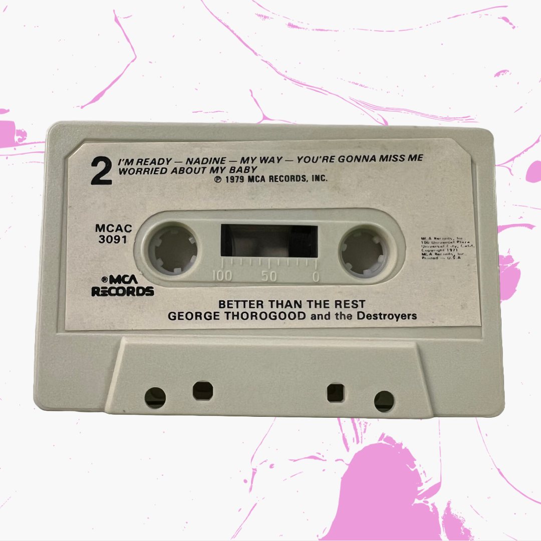Vintage 1979 George Thorogood & The Destroyers 'Better Than The Rest' Cassette Tape