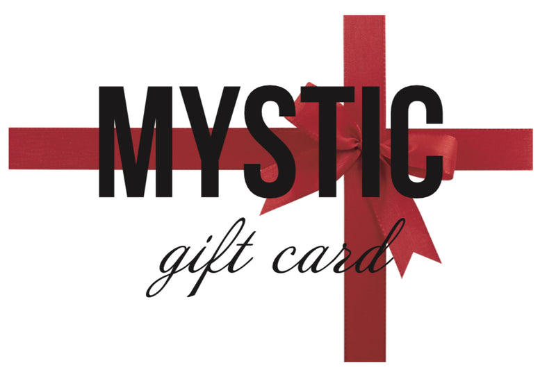 MYSTIC Digital Gift Card!