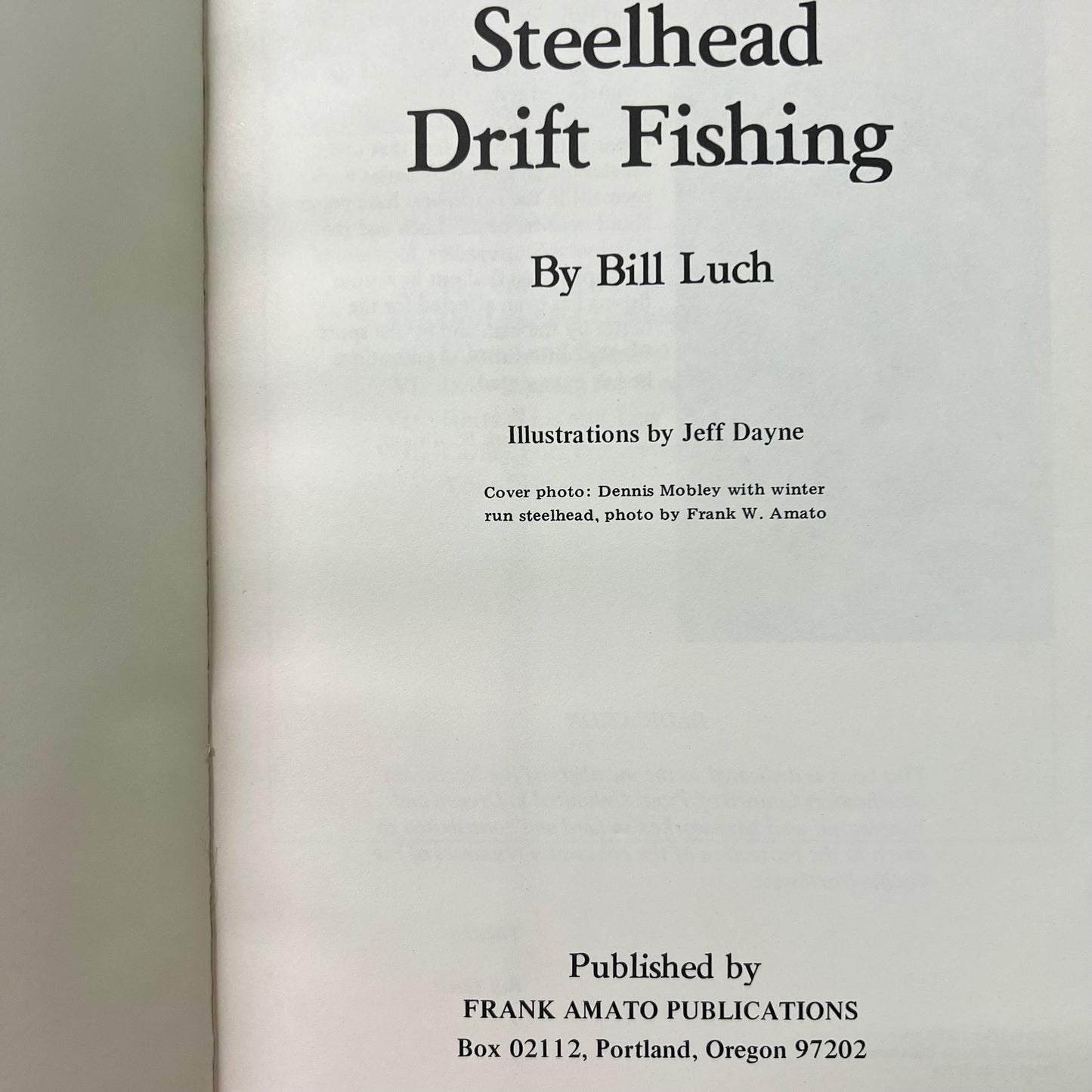 Vintage 1979 Steelhead Drift Fishing Book By Bill Luch