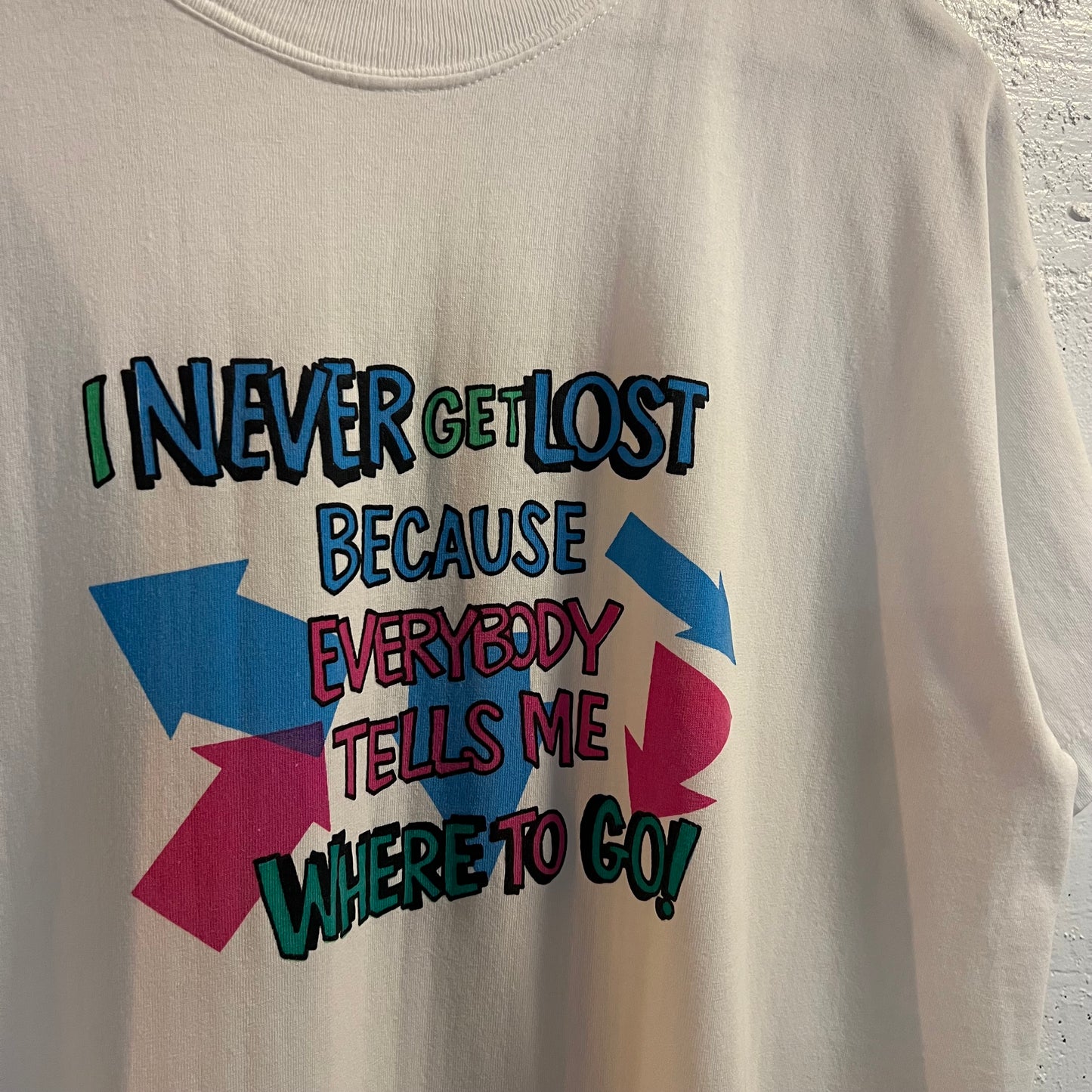 Vintage Funny ‘I Never Get Lost…’ Single Stitch T-Shirt - Size Large - White/Multi